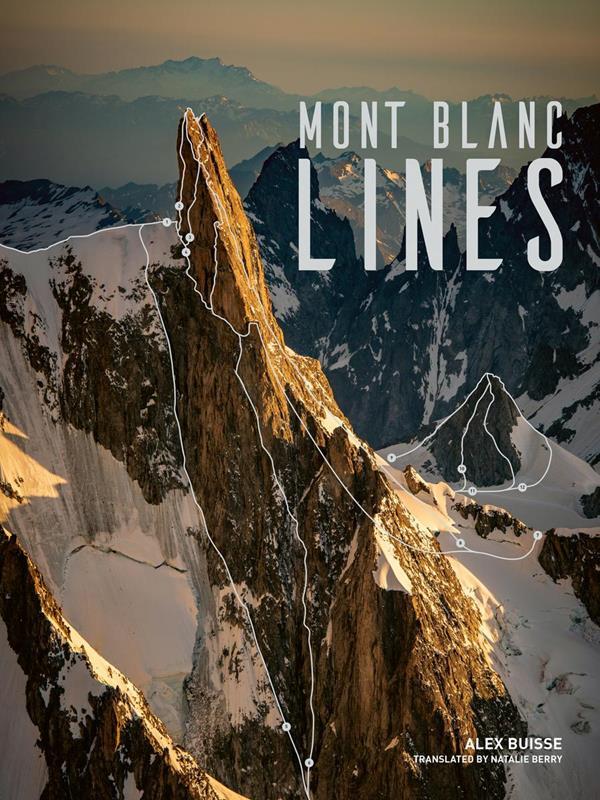 Mont Blanc Lines: Stories and photos celebrating the finest