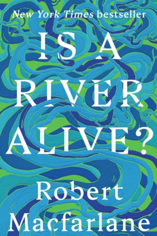 Is a River Alive