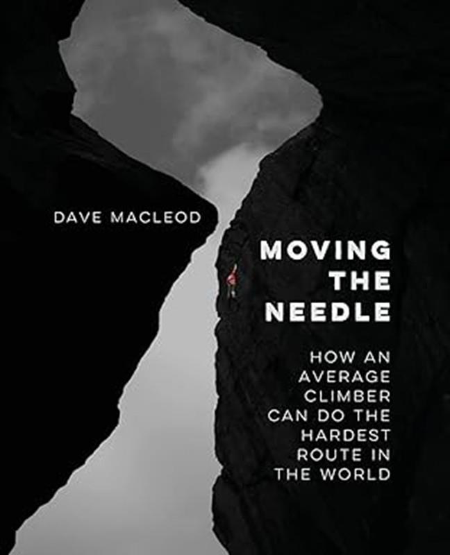 Moving the Needle: How An Average Climber Can Do The Hardest